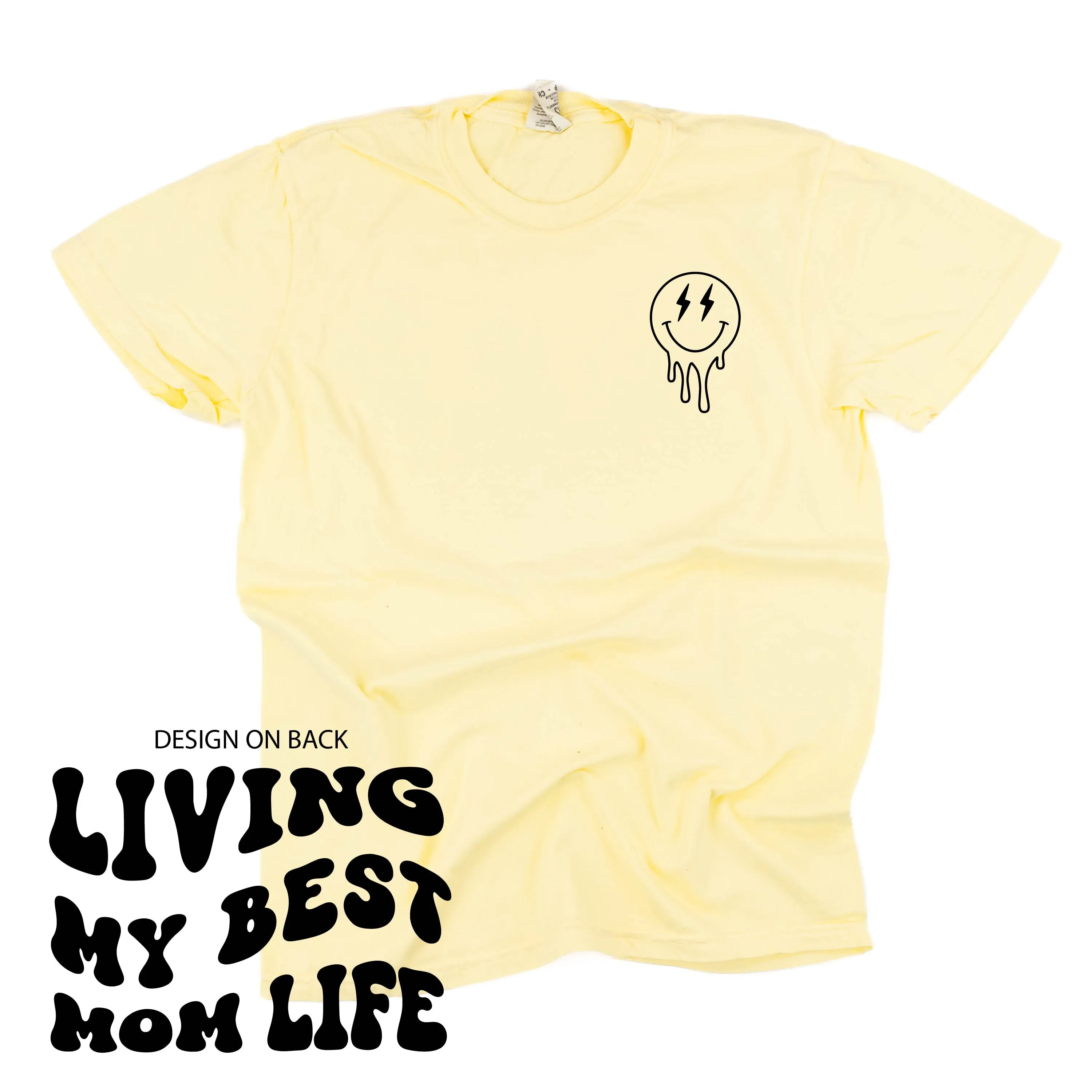Melting Motherhood - LIVING MY BEST MOM LIFE - (w/ Melty Lightning Eyes) - SHORT SLEEVE COMFORT COLORS TEE