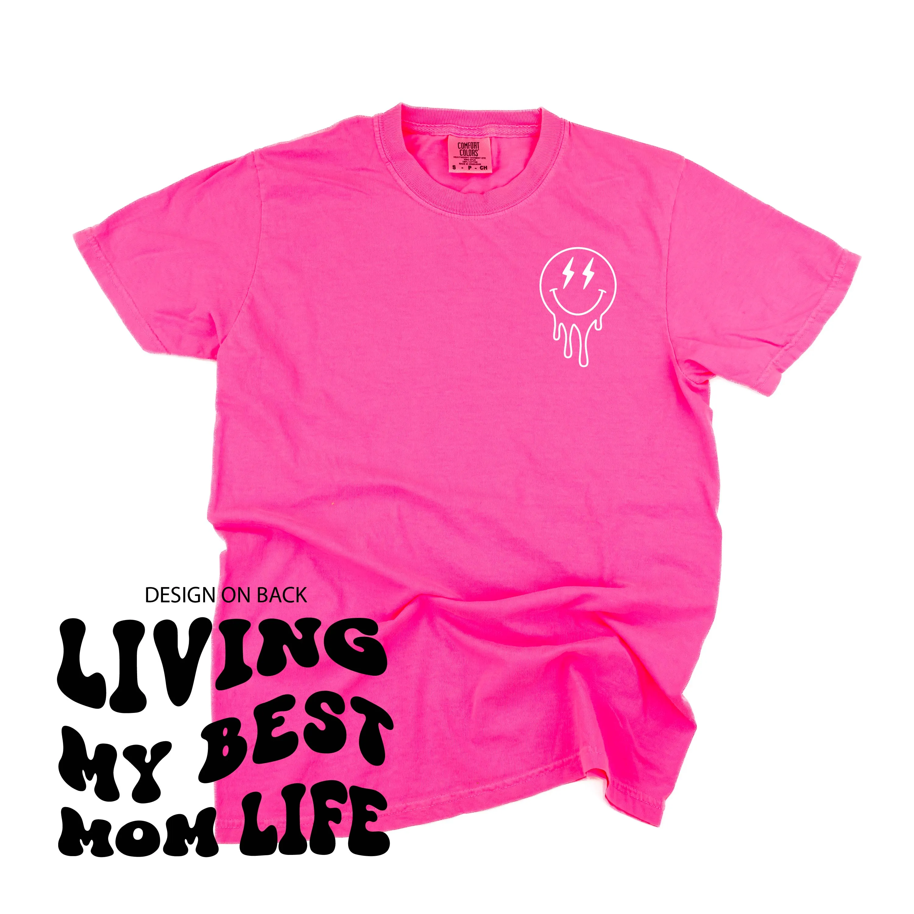 Melting Motherhood - LIVING MY BEST MOM LIFE - (w/ Melty Lightning Eyes) - SHORT SLEEVE COMFORT COLORS TEE