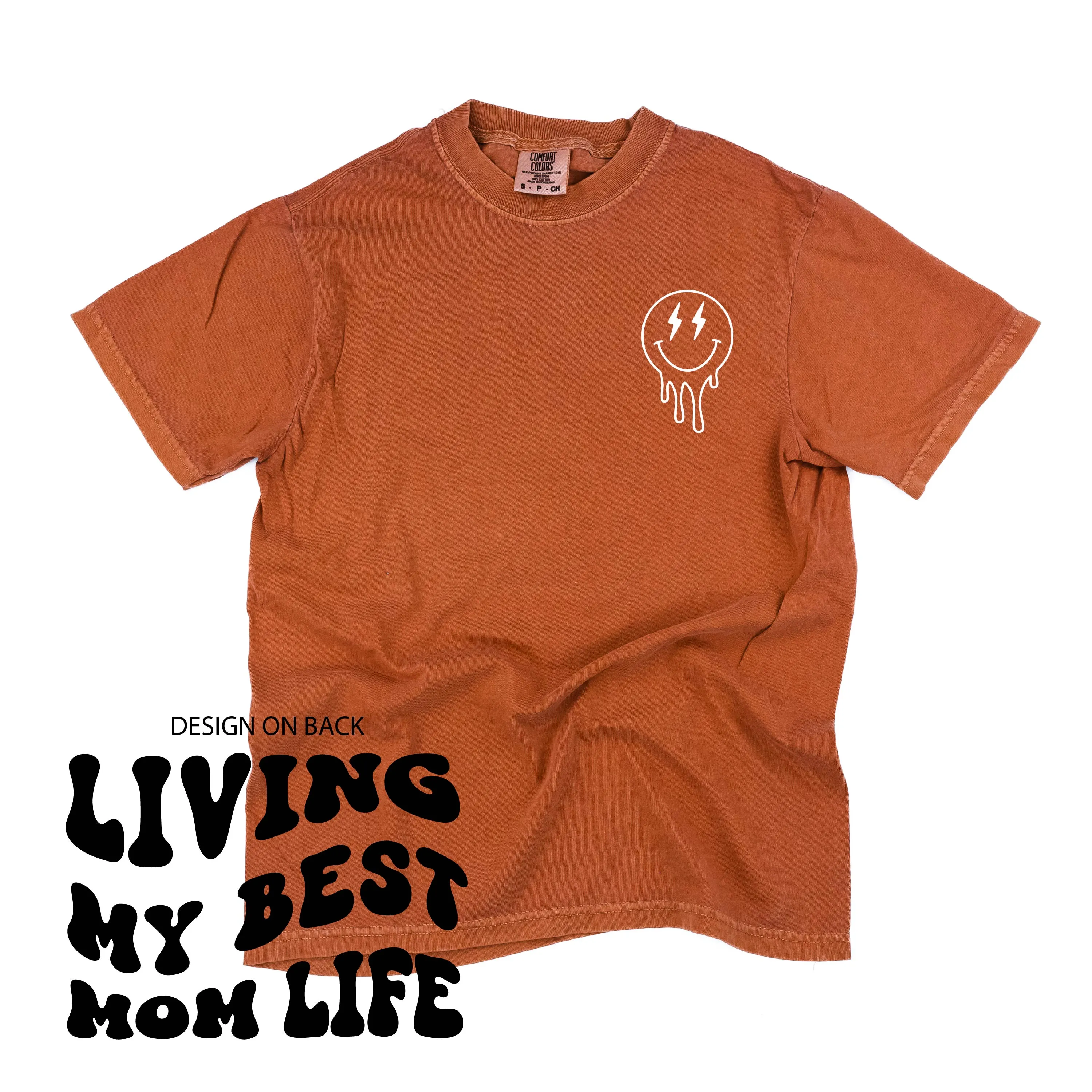 Melting Motherhood - LIVING MY BEST MOM LIFE - (w/ Melty Lightning Eyes) - SHORT SLEEVE COMFORT COLORS TEE