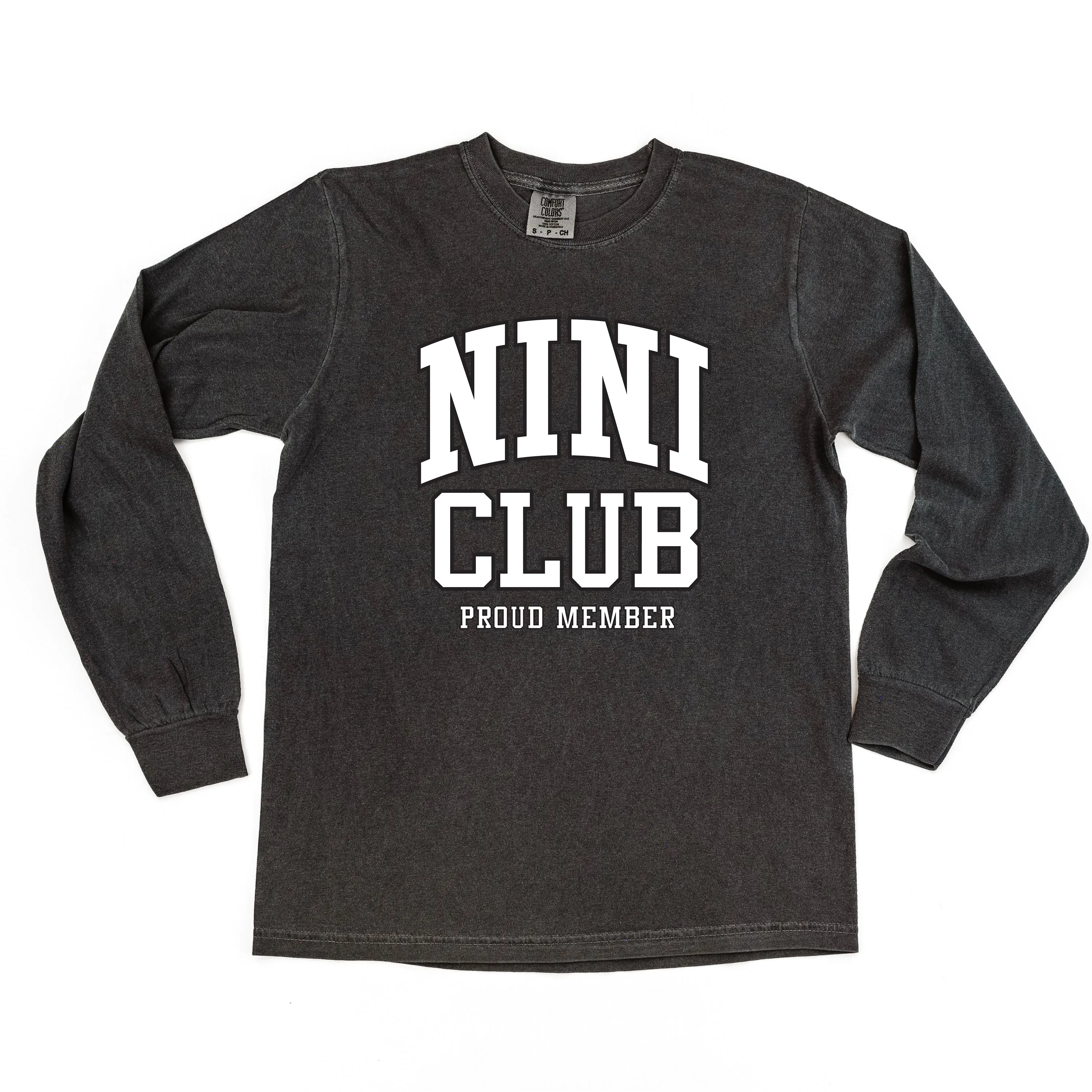 Varsity Style - NINI Club - Proud Member - LONG SLEEVE COMFORT COLORS TEE