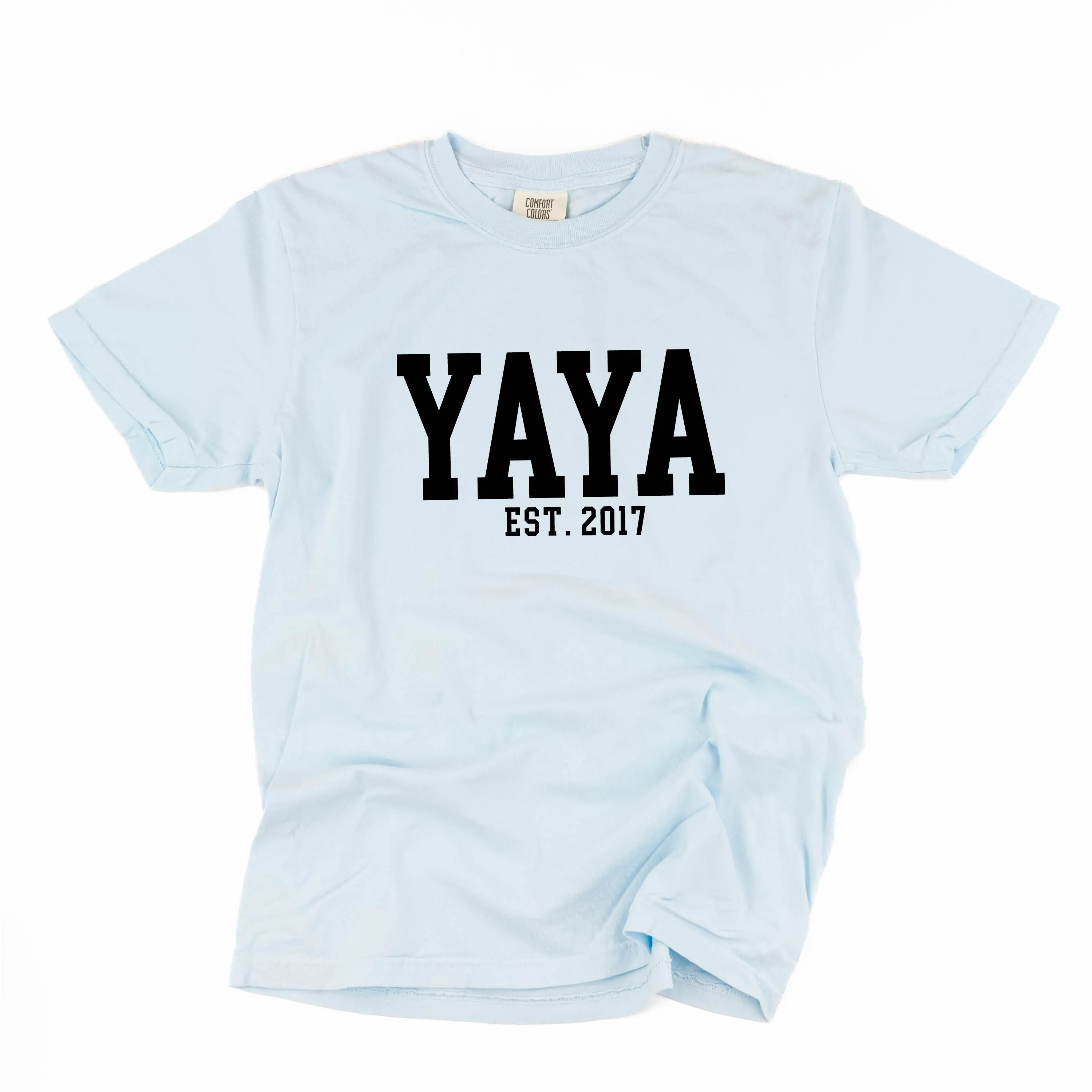 Yaya - EST. (Select Your Year) - SHORT SLEEVE COMFORT COLORS TEE